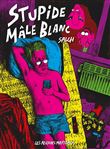 Stupide mâle blanc