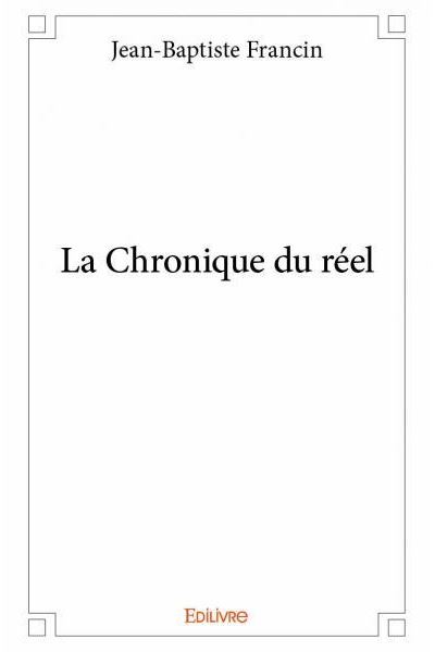 La chronique du réel