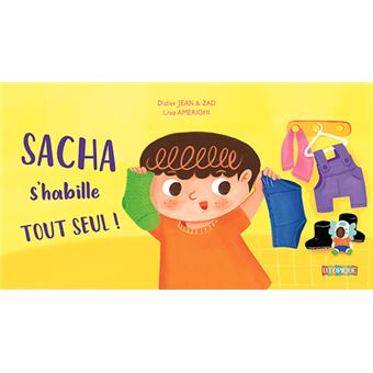 Sacha s'habille tout seul !