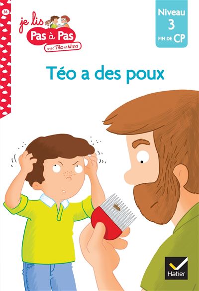 Téo et Nina Fin de CP niveau 3 : Téo a des poux