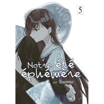 Notre été éphémère