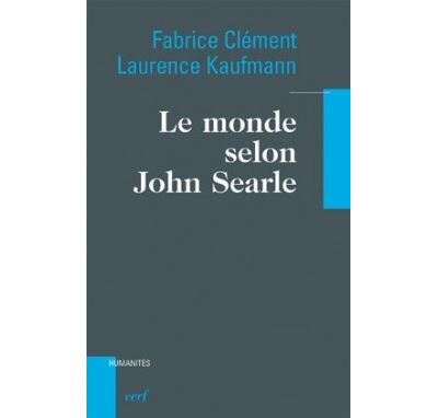 Le monde selon John Searle