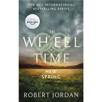 WHEEL OF TIME PREQUEL : NEW SPRING - broché - Robert Jordan - Achat ...