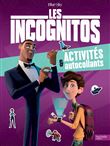 Les Incognitos - Activités et autocollants