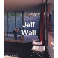 Jeff Wall Catalogue Raisonne 1978-2004 /anglais Catalogue