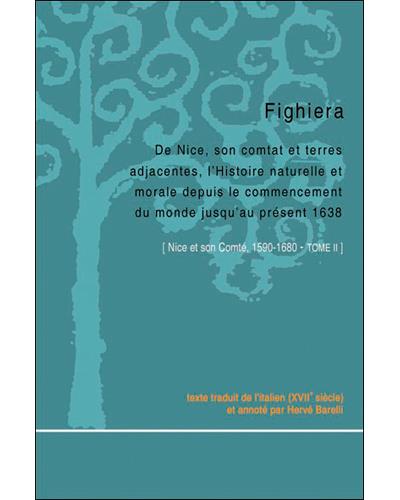 Nice et son Comté Tome 2 Antoine Fighera