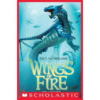 Wings of Fire - Tome 2 - Wings of Fire Book Two: The Lost Heir - T.Tui ...