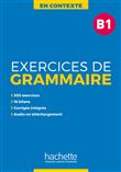 En Contexte : Exercices de grammaire B1 + audio MP3 + corrigés