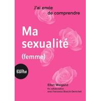 J'ai envie de comprendre ma sexualité, femme