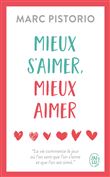 Mieux s'aimer, mieux aimer