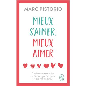 Mieux s'aimer, mieux aimer