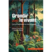 Grandir avec le vivant