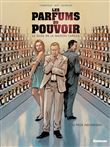 Les parfums du pouvoir