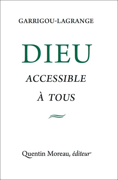 Dieu accessible à tous - Reginald Garrigou-Lagrange - broché