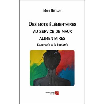 Des mots élémentaires au service de maux alimentaires