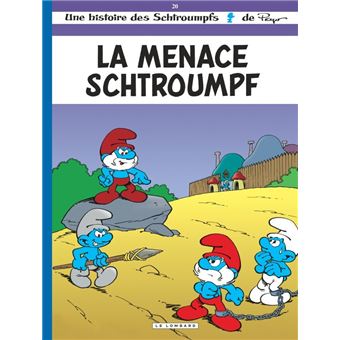 Les Schtroumpfs Lombard - La Menace Schtroumpf (Indispensables 2020)