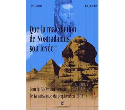 Que la malédiction de Nostradamus soit levée