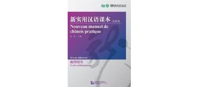 Nouveau manuel de chinois pratique, niveau débutant