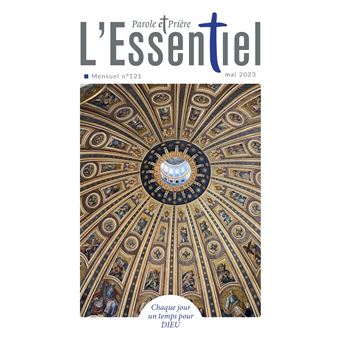 Parole et Prière l'ESSENTIEL n°121 mai 2023