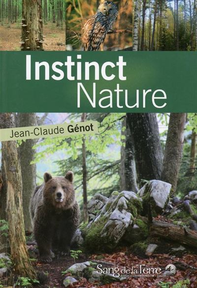 Instinct nature - Jean-Claude Génot - broché