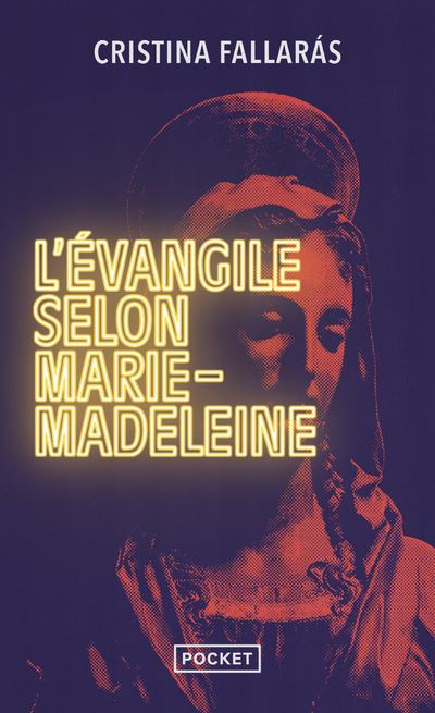 L'Evangile selon Marie-Madeleine - Cristina Fallaras - Poche