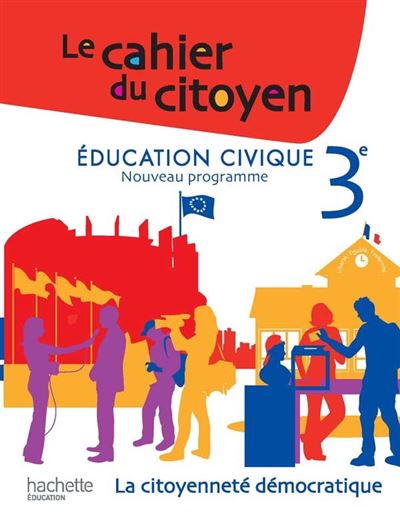 Le Cahier Du Citoyen 3e Edition 2012 Broché Aurélien Cador Jeanne