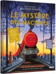 Tous à bord du discovery express - le mystère des machines