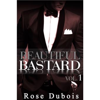 Beautiful Bastard (Livre 1) - 1