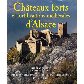 Château fort - Châteaux Forts Alsace