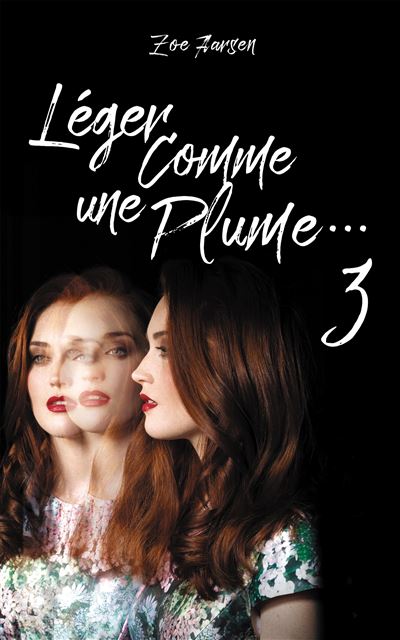 Léger comme une plume... - Tome 3 - Zoe Aarsen - broché
