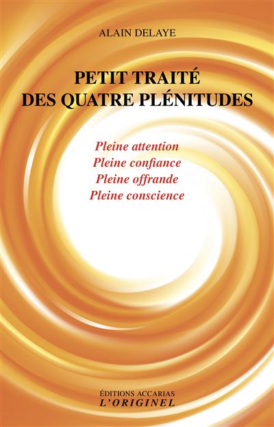 Petit traité des quatre plénitudes