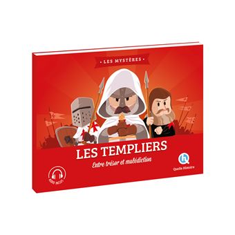 Le mystère des Templiers