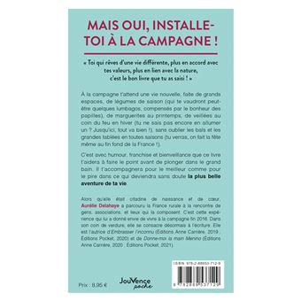 Mais oui, installe-toi à la campagne !