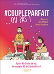#Coupleparfait ... ou pas !
