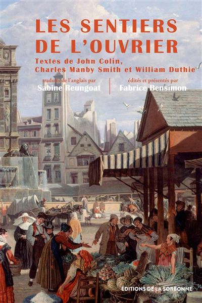 Les sentiers de l'ouvrier le paris des artisans britanniques