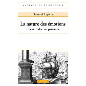 La nature des émotions