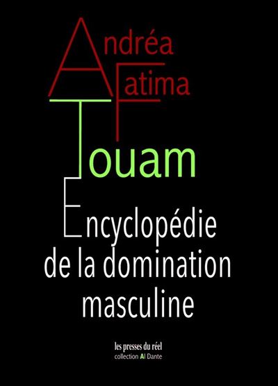 Encyclopédie de la domination masculine - Andrea-Fatima Touam - broché