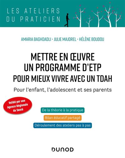Mettre en oeuvre un programme d'ETP pour mieux vivre avec un TDAH -  Amaria Baghdadli - broché