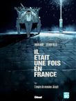 Il était une fois en France T1