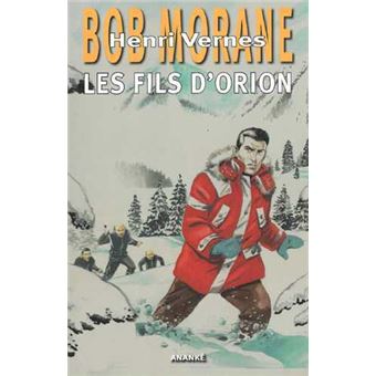 Bob Morane Les fils d'Orion