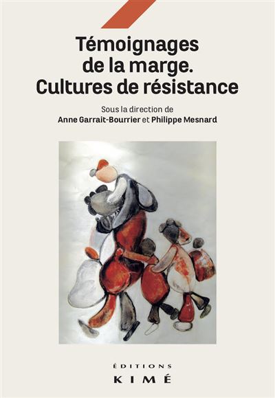 Témoignages de la marge
