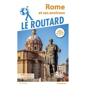 Guide du Routard Rome 2020