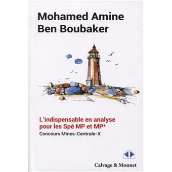 L'indispensable en analyse pour les Spé MP et MP*