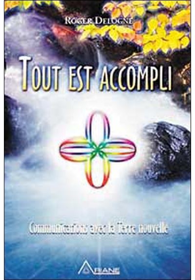 Tout est accompli - Roger Delogne - broché