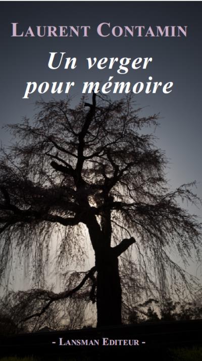 Un verger pour mémoire