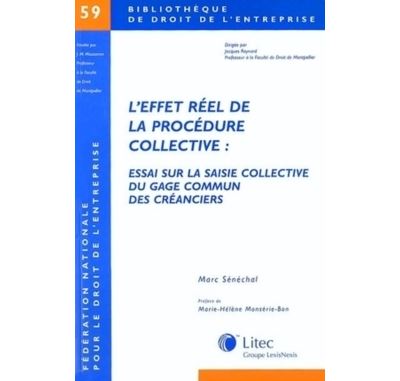 L'effet réel de la procédure collective - Marc Sénéchal - broché