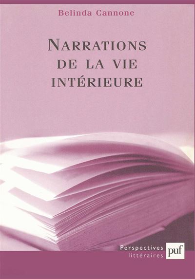Narrations de la vie intérieure - Belinda Cannone - broché
