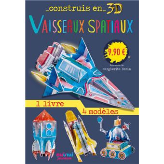 Construis en 3d - vaisseaux spatiaux