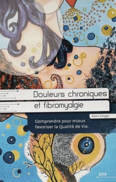 Douleurs chroniques et fibromyalgie
