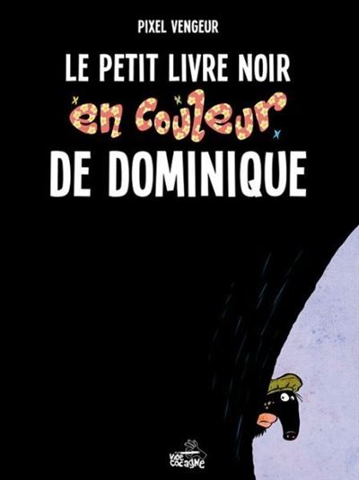 Le Petit livre noir en couleur de Dominique
